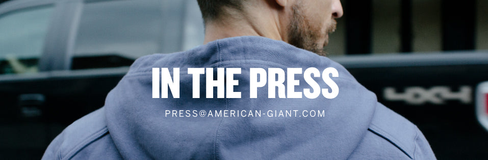 American Giant in the Press